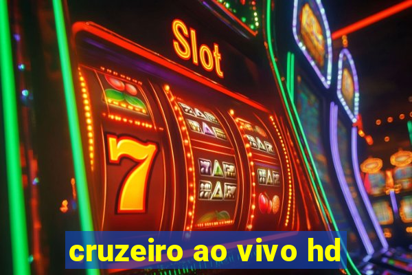 cruzeiro ao vivo hd